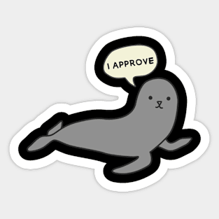 Seal Of Approval | Funny saying Sticker